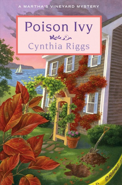Poison ivy : a Martha's Vineyard mystery / Cynthia Riggs.