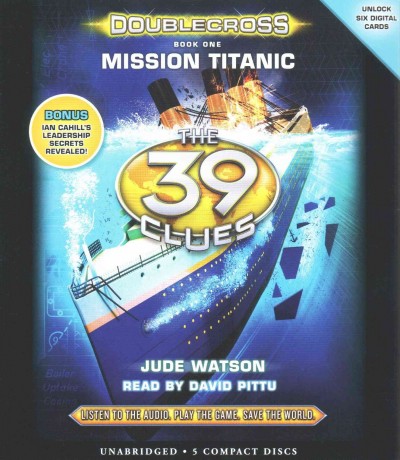 Mission Titanic [sound recording] / Jude Watson.
