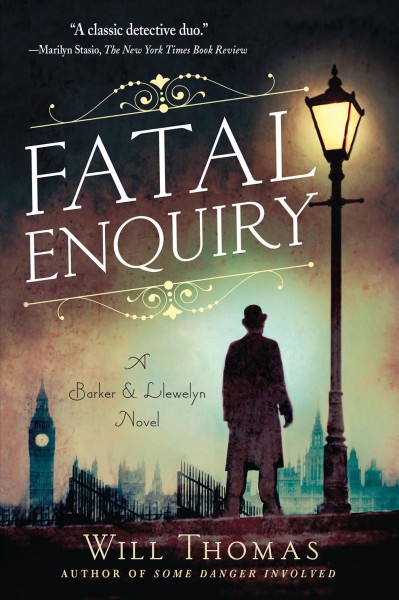 Fatal enquiry / Will Thomas.