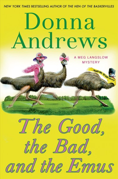 The good, the bad, and the emus / Donna Andrews.