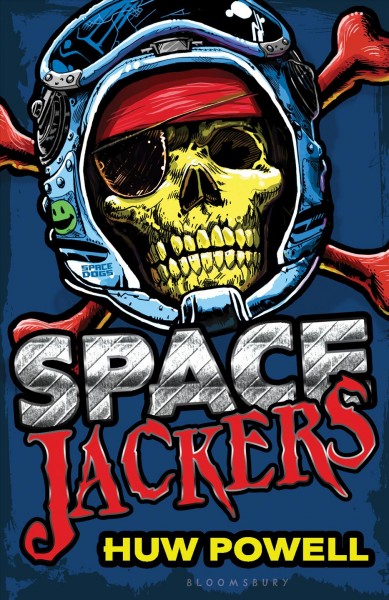 Spacejackers / Huw Powell.