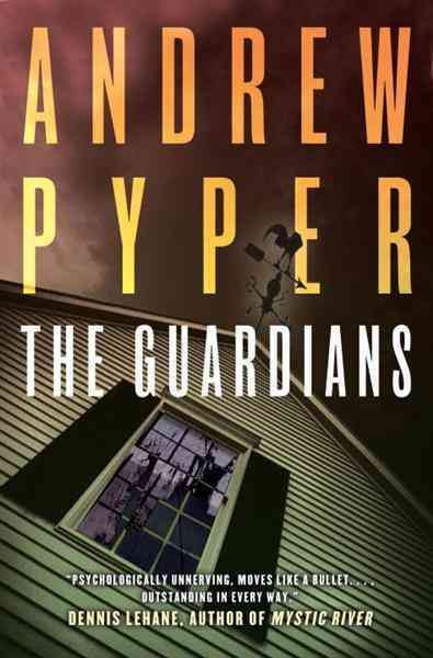 The guardians [electronic resource] / Andrew Pyper.