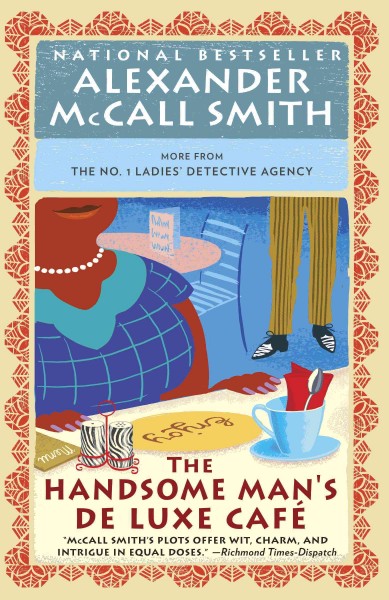 The Handsome Man's Deluxe Cafe [electronic resource] / Alexander McCall Smith.