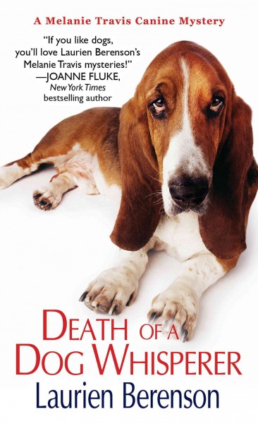 Death of a dog whisperer / Laurien Berenson.