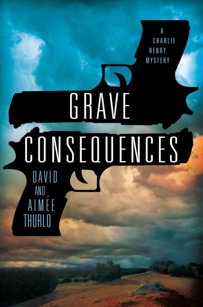 Grave consequences / David and Aimée Thurlo.