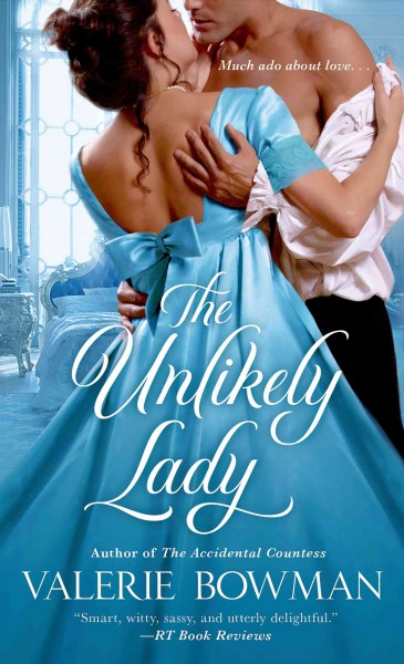 The unlikely lady / Valerie Bowman.
