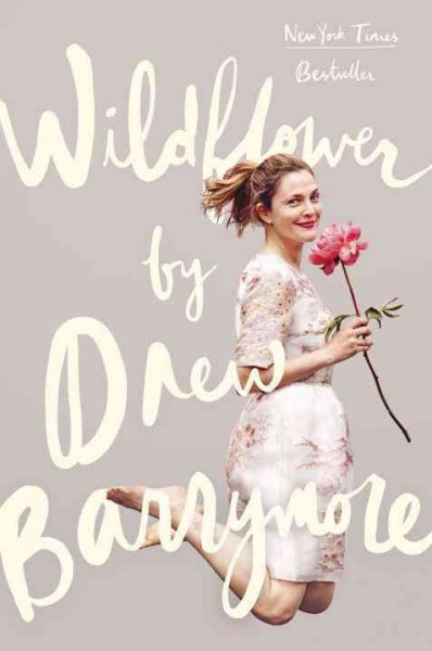 Wildflower / Drew Barrymore.