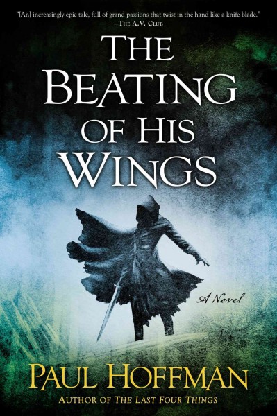 The beating of his wings / Paul Hoffman.