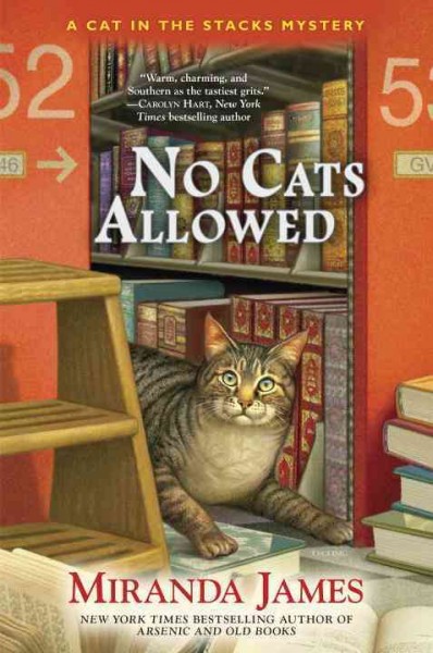 No cats allowed  / Miranda James.