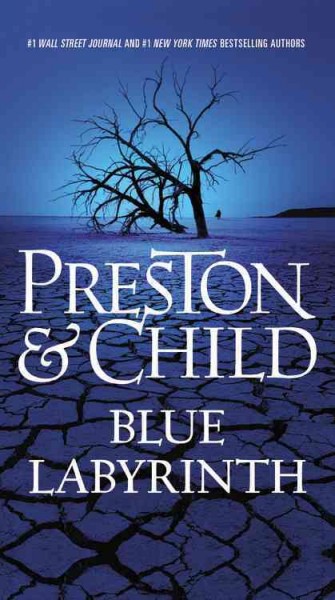 Blue Labyrinth / Douglas Preston & Lincoln Child.