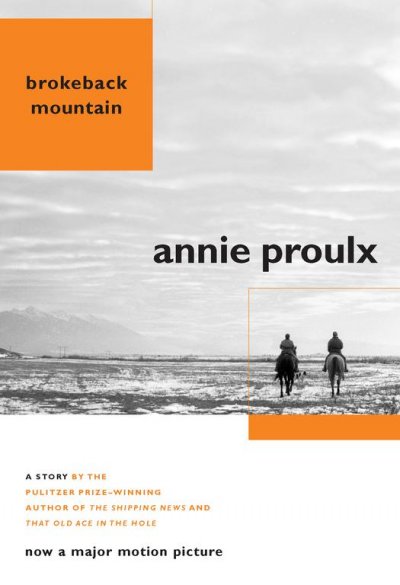 Brokeback mountain. [Book /] Annie Proulx.