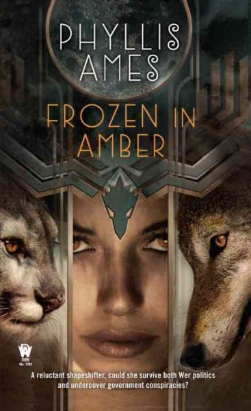 Frozen in amber / Phyllis Ames.