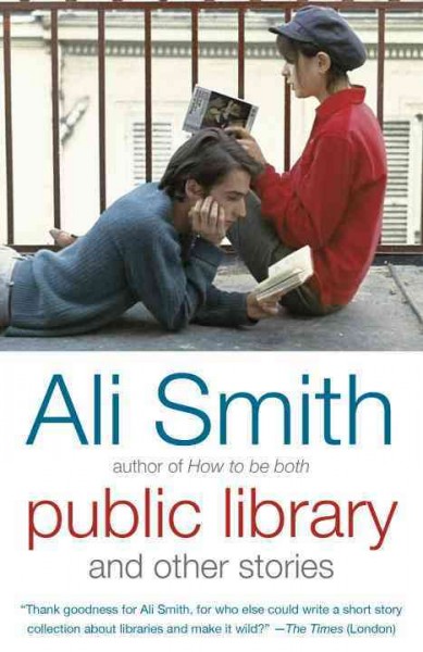 Public library and other stories / Ali Smith.
