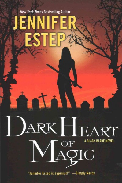 Dark heart of magic / Jennifer Estep.