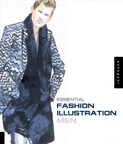 Essential fashion illustration [electronic resource] : men.