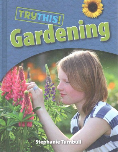 Gardening / Stephanie Turnbull.