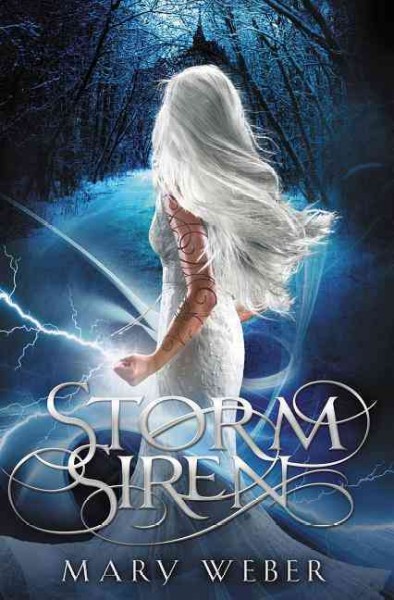 Storm siren / Mary Weber.