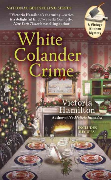 White colander crime / Victoria Hamilton.
