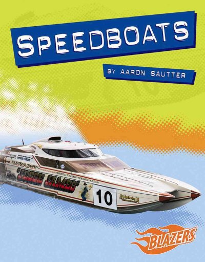 Speedboats  by Aaron Sautter.