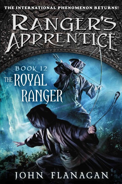 Ranger's Appentice: The Royal Ranger.  Bk 1 / John Flanagan.