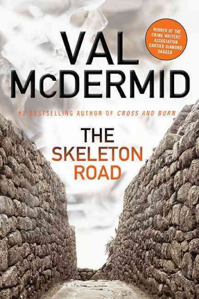The skeleton road / Val McDermid.