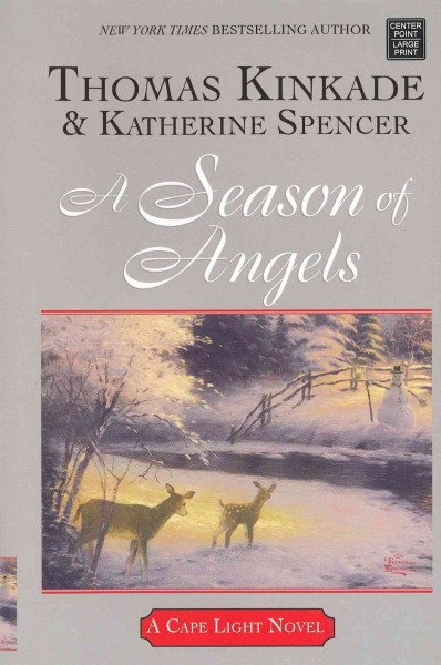 A season of angels / Thomas Kinkade & Katherine Spencer.