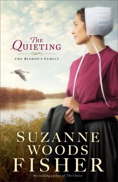 The quieting / Suzanne Woods Fisher.