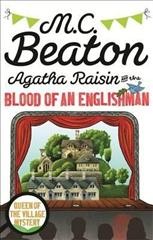 Agatha Raisin and the blood of an Englishman / M.C. Beaton.