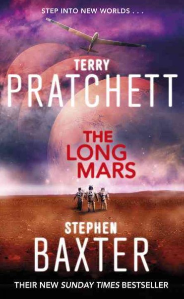 The Long Mars / Terry Pratchett and Stephen Baxter.