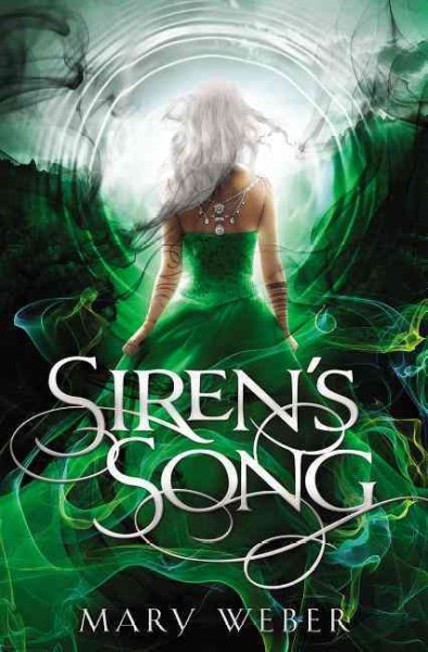 Siren's song / Mary Weber.