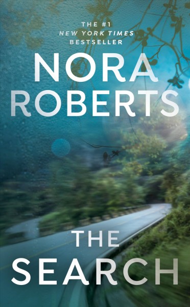 The search / Nora Roberts.
