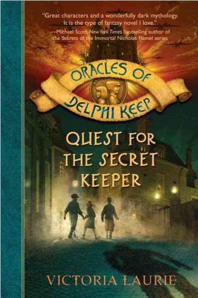 Quest for the Secret Keeper / Victoria Laurie.