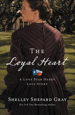 The loyal heart / Shelley Shepard Gray.