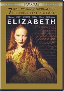 Elizabeth   DVD [videorecording] / Polygram Filmed Entertainment presents in association with Channel Four Films, a Working Title production, a film by Shekhar Kapur ; produced by Alison Owen, Eric Fellner, Tim Bevan ; written by Michael Hirst ; directed by Shekhar Kapur.