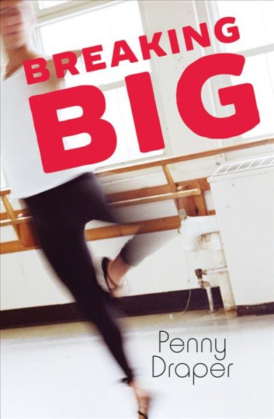 Breaking big [electronic resource]. Penny Draper.