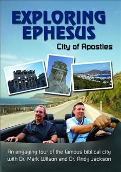 Exploring Ephesus : city of Apostles / produced, written, and directed by Stuart Lachlan Bennett.