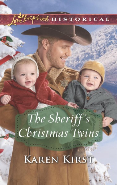 The sheriff's Christmas twins / Karen Kirst.