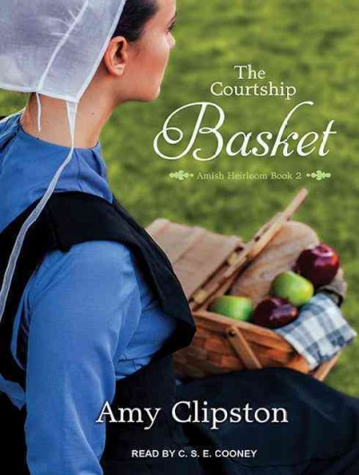 The courtship basket / Amy Clipston.