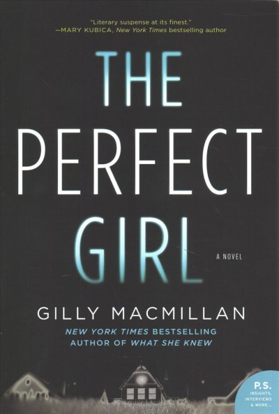The perfect girl / Gilly Macmillan.
