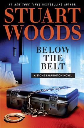 Below the belt / Stuart Woods.