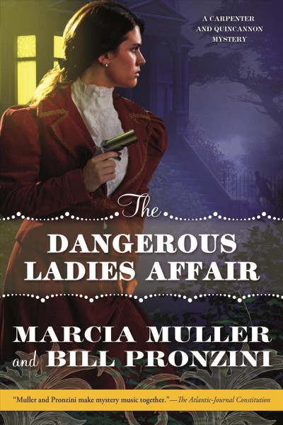The dangerous ladies affair / Marcia Muller and Bill Pronzini.