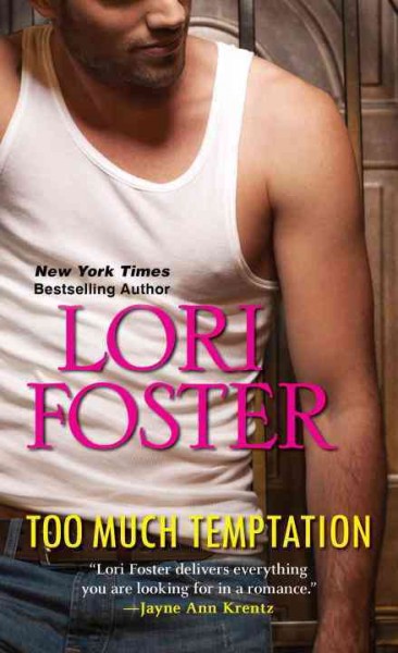 Too much temptation / Lori Foster.