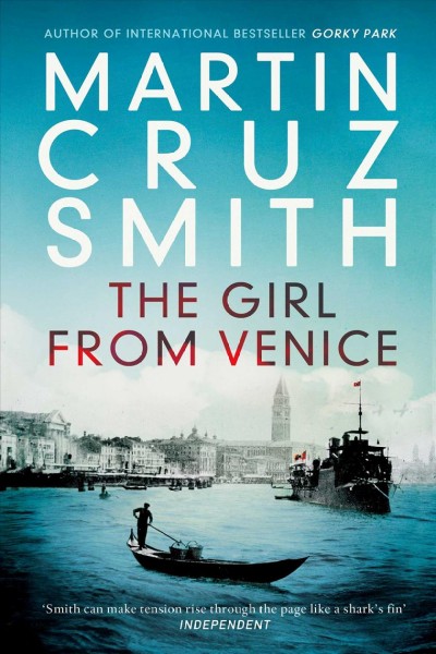 The girl from Venice / Martin Cruz Smith.