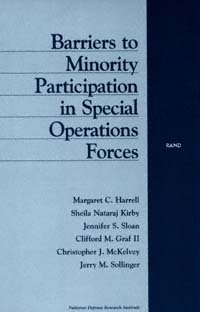 Barriers to minority participation in special operations forces / Margaret C. Harrell [and others].