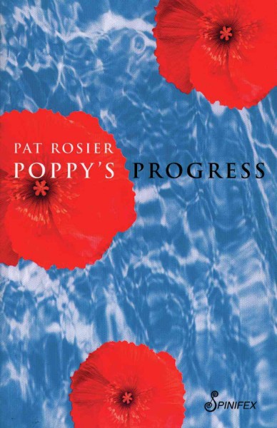 Poppy's progress / Pat Rosier.