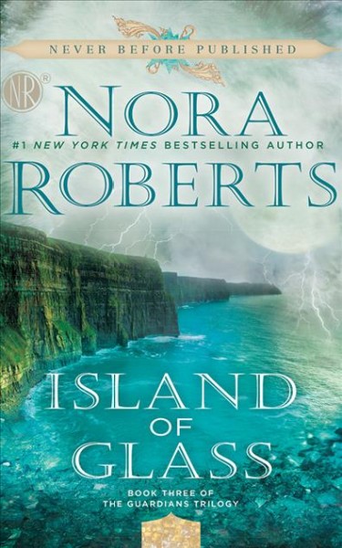 Island of Glass / Nora Roberts.