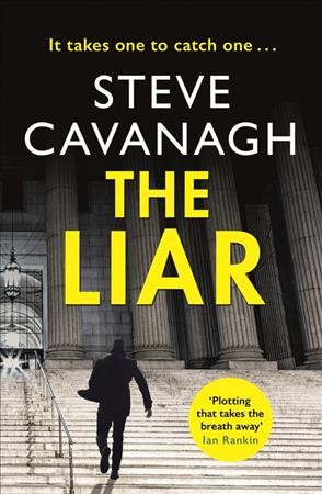 The liar / Steve Cavanagh.