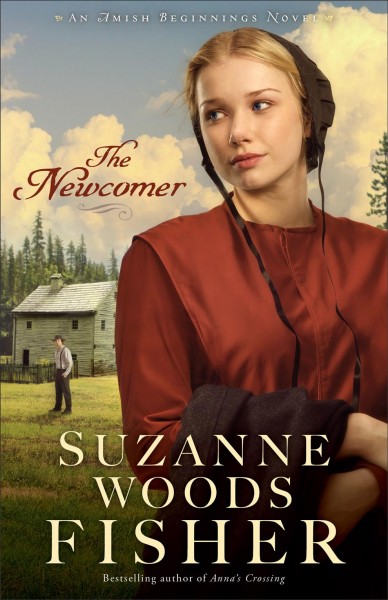 The newcomer / Suzanne Woods Fisher.