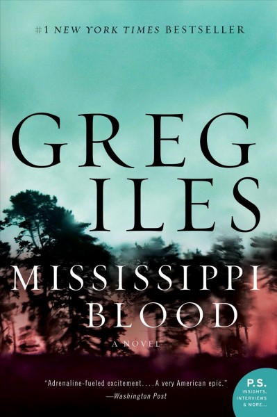 Mississippi blood : a novel / Greg Iles.
