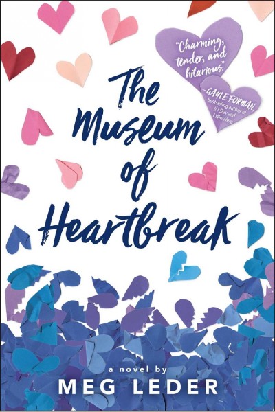 The Museum of Heartbreak / Meg Leder.